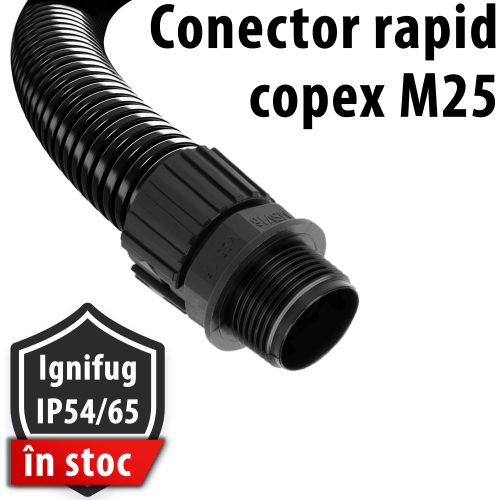 Conector copex M25 prindere rapida tub riflat 28 mm Pret avantajos Economisire timp montaj instalatie Etansare IP 54 iesire cabluri tuburi in tablou MSV